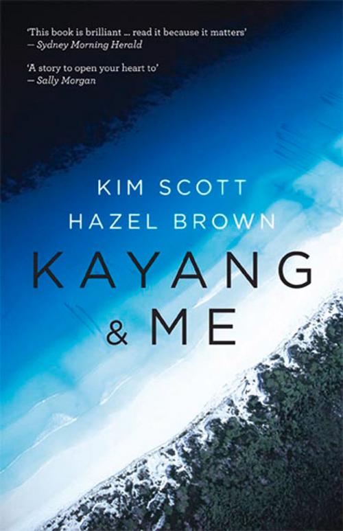 Cover of the book Kayang & Me by Kim Scott, Hazel Brown, Fremantle Press
