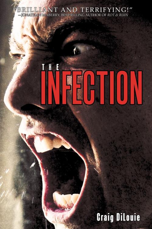 Cover of the book The Infection by Craig DiLouie, Permuted Press