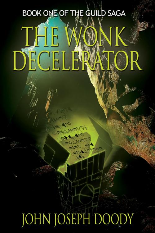 Cover of the book The Wonk Decelerator by John Joseph Doody, eTreasures Publishing, LLC