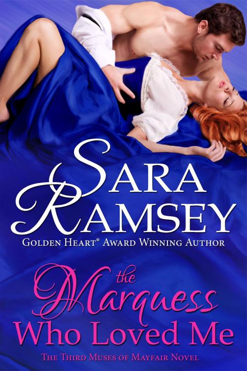 Cover of the book The Marquess Who Loved Me by Sara Ramsey, Sara Ramsey