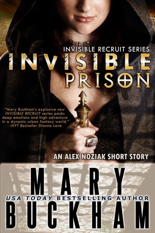 Cover of the book Invisible Prison by Mary Buckham, Cantwell Publishing, LLC