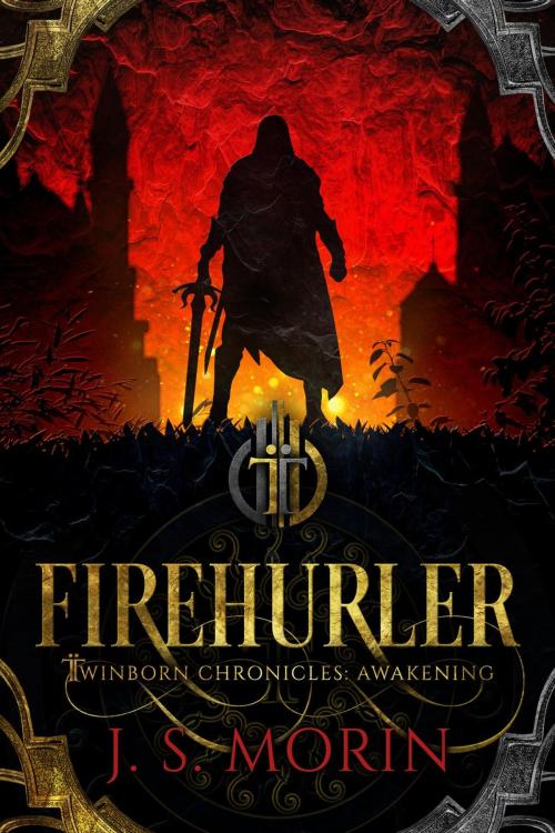 Cover of the book Firehurler by J.S. Morin, Magical Scrivener Press