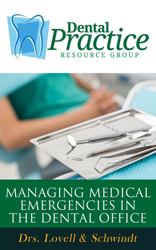 Cover of the book Managing Medical Emergencies In The Dental Office by Dr. L Schwindt, Dr. Lovell, Dr. M Schwindt, Singularis