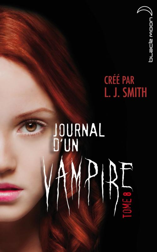 Cover of the book Journal d'un vampire 8 by L.J. Smith, Hachette Black Moon
