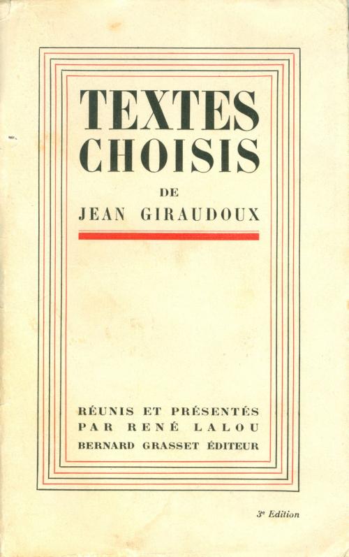 Cover of the book Textes Choisis by Jean Giraudoux, Grasset
