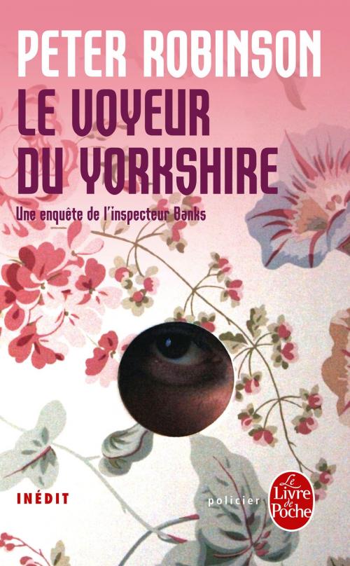 Cover of the book Le Voyeur du Yorkshire by Peter Robinson, Le Livre de Poche