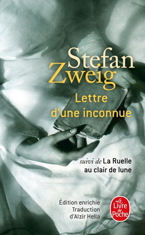 Cover of the book Lettre d'une inconnue by Stefan Zweig, Le Livre de Poche