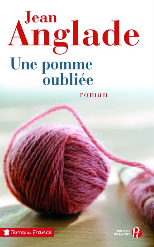 Cover of the book Une pomme oubliée by Jean ANGLADE, Place des éditeurs