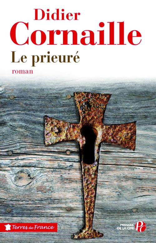 Cover of the book Le Prieuré by Didier CORNAILLE, Place des éditeurs