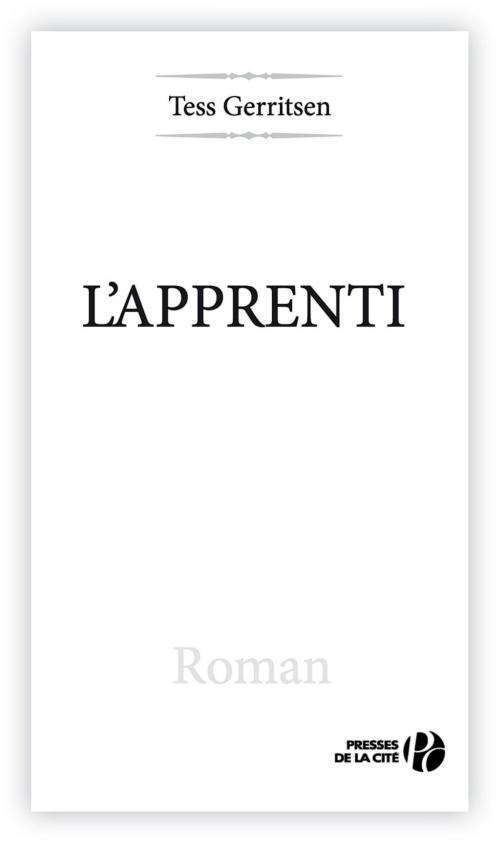 Cover of the book L'apprenti by Tess GERRITSEN, Place des éditeurs