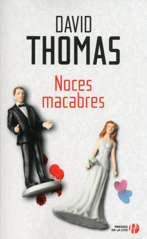 Cover of the book Noces macabres by David THOMAS, Place des éditeurs