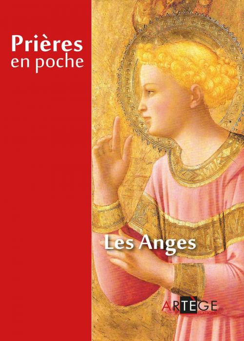 Cover of the book Prières en poche - Les anges by Collectif, Artège Editions