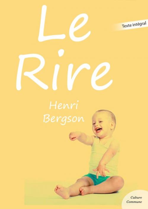 Cover of the book Le Rire by Henri Bergson, Culture commune