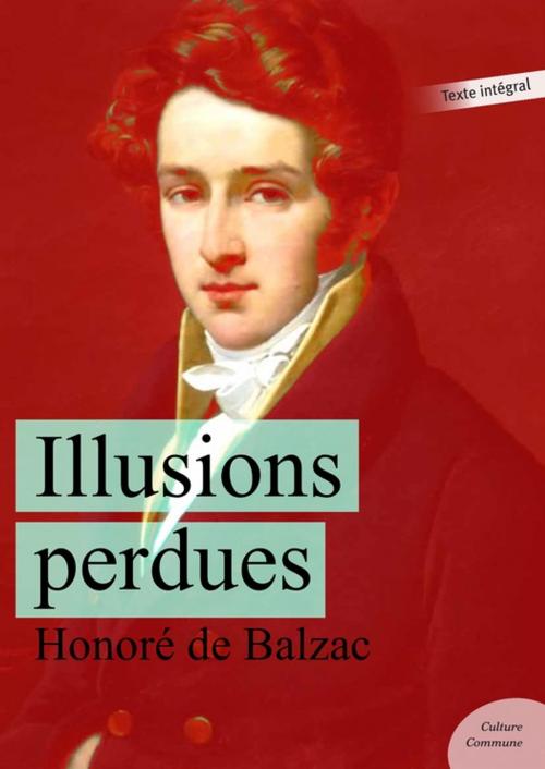 Cover of the book Illusions perdues by Honoré de Balzac, Culture commune