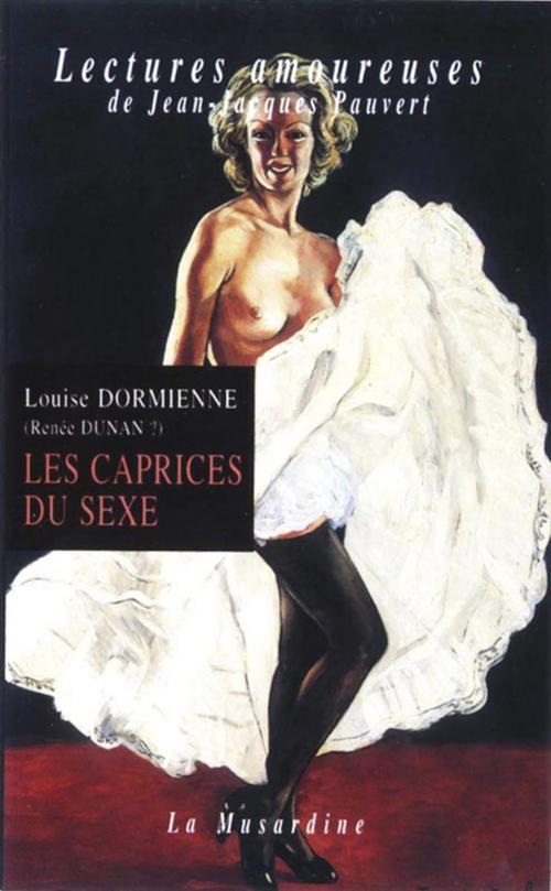 Cover of the book Les caprices du sexe by Louise Dormienne, Groupe CB