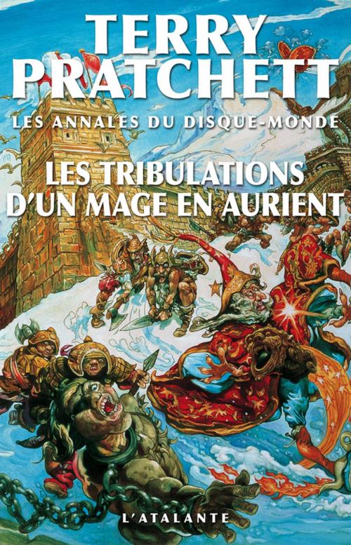 Cover of the book Les Tribulations d'un mage en Aurient by Terry Pratchett, L'Atalante