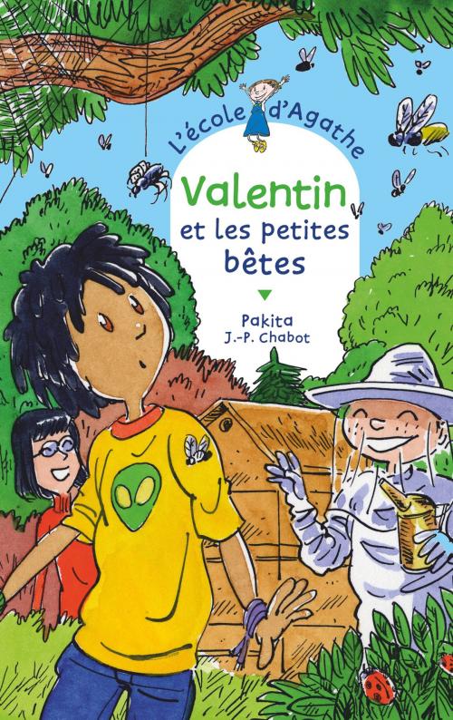 Cover of the book Valentin et les petites bêtes by Pakita, Rageot Editeur