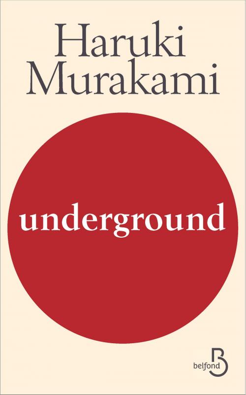 Cover of the book Underground by Haruki MURAKAMI, Place des éditeurs