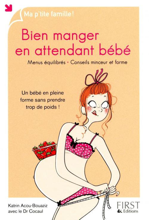 Cover of the book Bien manger en attendant bébé by Katrin ACOU-BOUAZIZ, edi8