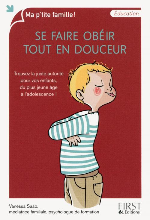 Cover of the book Se faire obéir tout en douceur by Vanessa SAAB, edi8