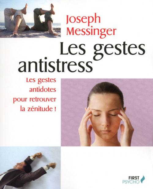 Cover of the book Les gestes antistress by Joseph MESSINGER, edi8
