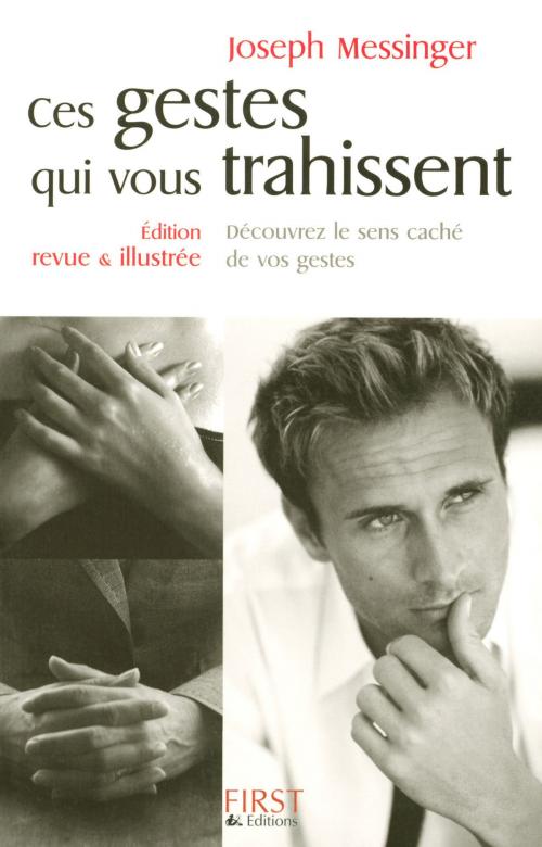 Cover of the book Ces gestes qui vous trahissent 2008 by Joseph MESSINGER, edi8