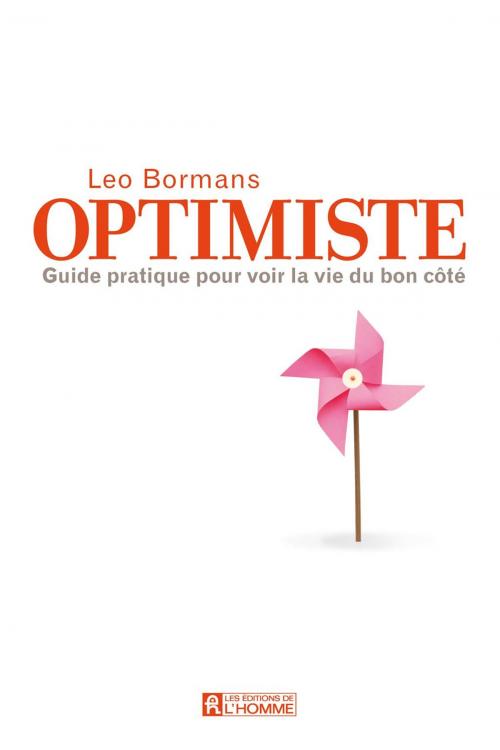Cover of the book Optimiste by Leo Bormans, Les Éditions de l’Homme