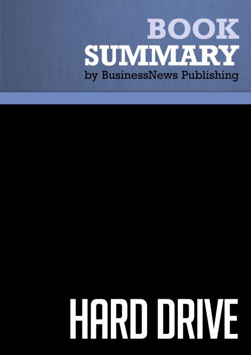 Cover of the book Summary: Hard Drive - James Wallace and Jim Erickson by BusinessNews Publishing, Must Read Summaries