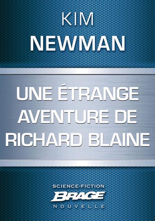 Cover of the book Une étrange aventure de Richard Blaine by Kim Newman, Bragelonne