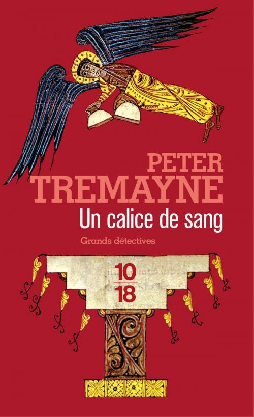 Cover of the book Un calice de sang by Peter TREMAYNE, Univers Poche