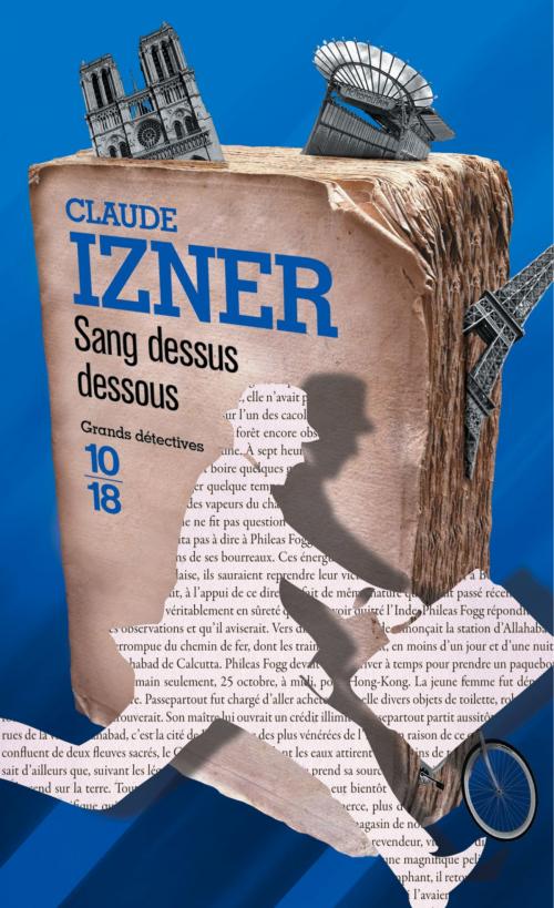 Cover of the book Sang dessus dessous by Claude IZNER, Univers Poche