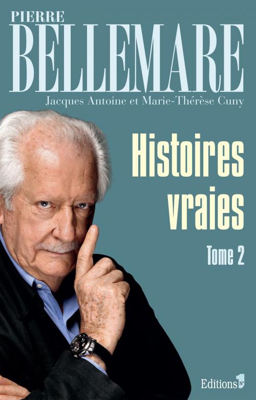 Cover of the book Histoires vraies - tome 2 by Pierre Bellemare, Editions 1