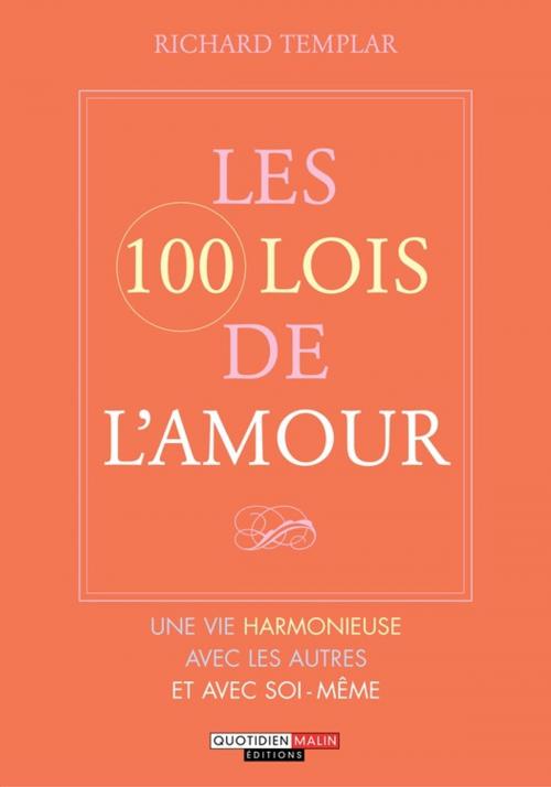 Cover of the book Les 100 Lois de l'amour by Richard Templar, Éditions Leduc.s