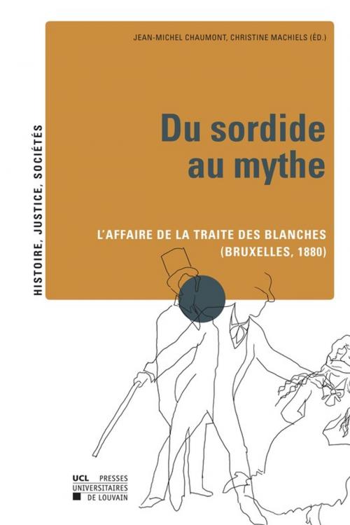 Cover of the book Du sordide au mythe by Collectif, Presses universitaires de Louvain