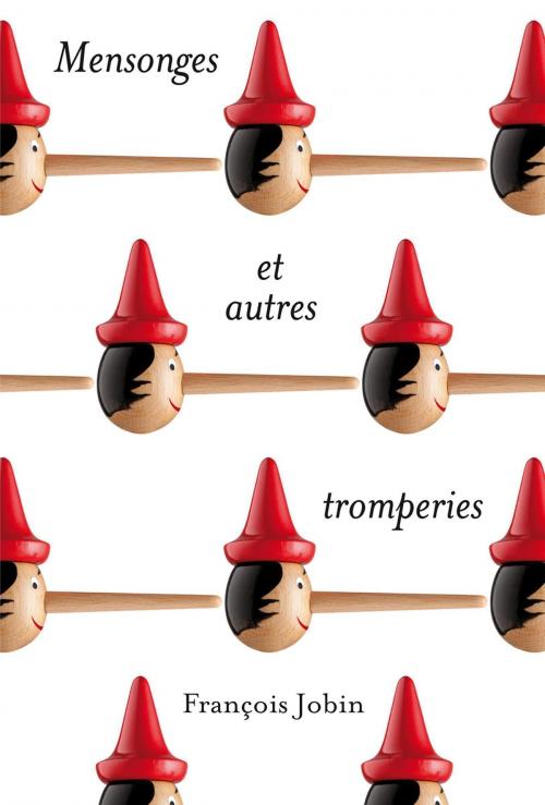 Cover of the book Mensonges et autres tromperies by François Jobin, La courte échelle
