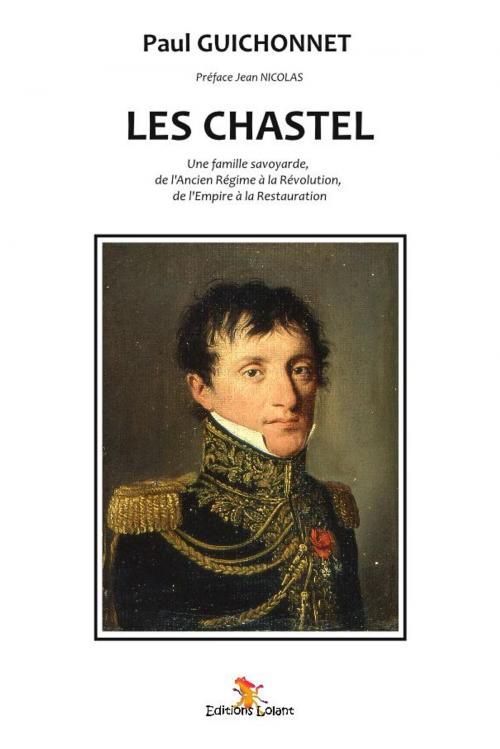 Cover of the book Les Chastel by Paul GUICHONNET, Editions Lolant