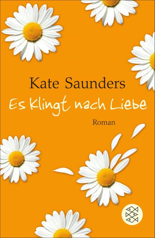 Cover of the book Es klingt nach Liebe by Kate Saunders, FISCHER E-Books