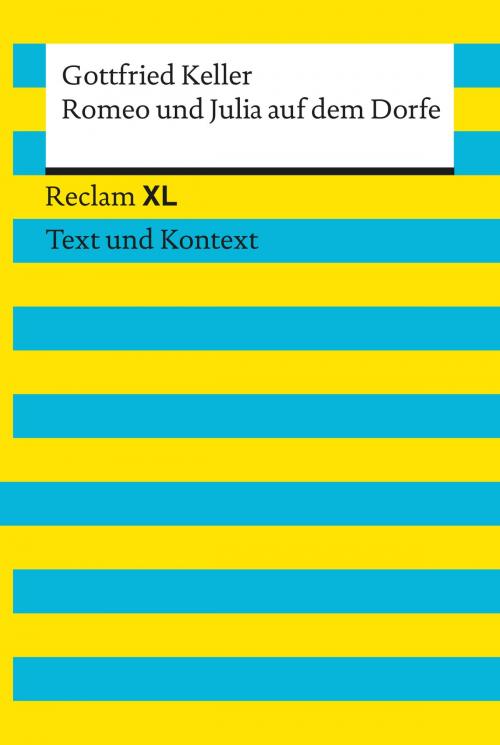 Cover of the book Romeo und Julia auf dem Dorfe by Gottfried Keller, Reclam Verlag