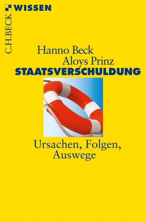 Cover of the book Staatsverschuldung by Hanno Beck, Aloys Prinz, C.H.Beck