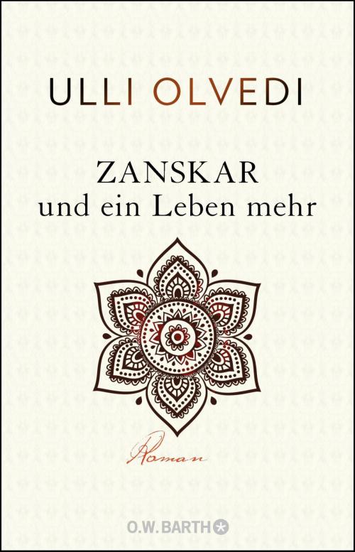 Cover of the book Zanskar und ein Leben mehr by Ulli Olvedi, O.W. Barth eBook