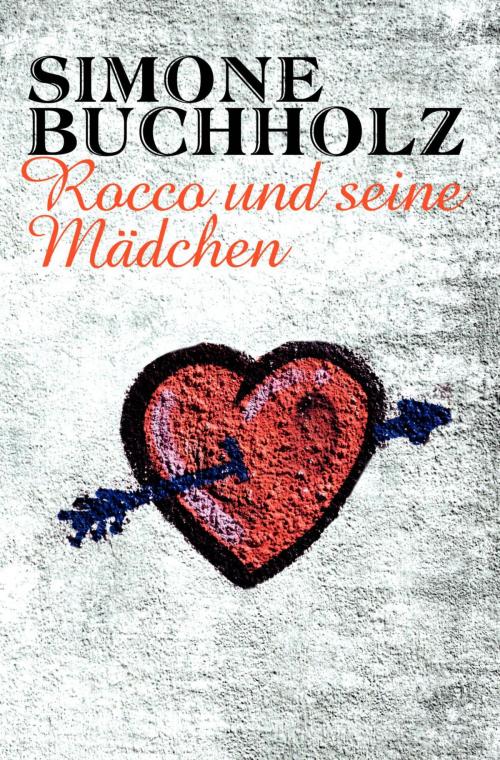 Cover of the book Rocco und seine Mädchen by Simone Buchholz, Knaur eBook