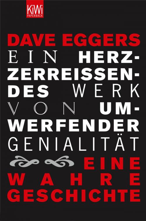 Cover of the book Ein herzzerreißendes Werk von umwerfender Genialität by Dave Eggers, Kiepenheuer & Witsch eBook
