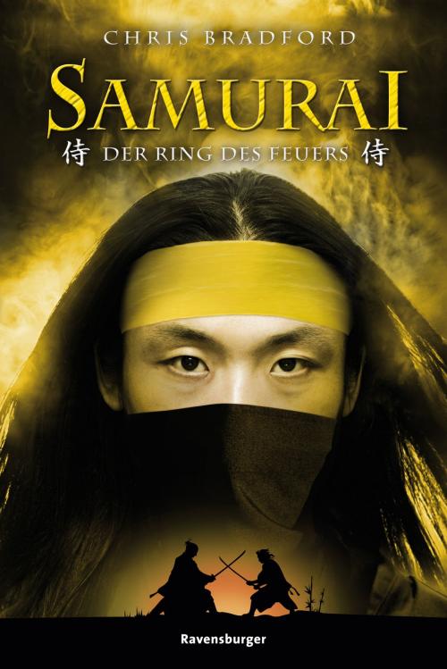Cover of the book Samurai 6: Der Ring des Feuers by Chris Bradford, Ravensburger Buchverlag