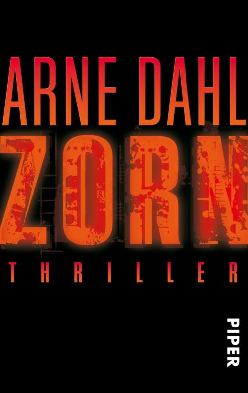 Cover of the book Zorn by Arne Dahl, Piper ebooks
