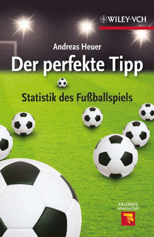 Cover of the book Der perfekte Tipp by Andreas Heuer, Wiley