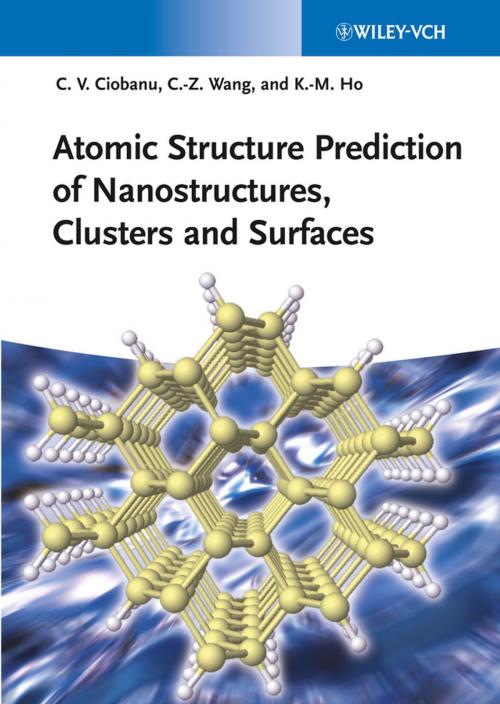 Cover of the book Atomic Structure Prediction of Nanostructures, Clusters and Surfaces by Cristian V. Ciobanu, Cai-Zhuan Wang, Kai-Ming Ho, Wiley