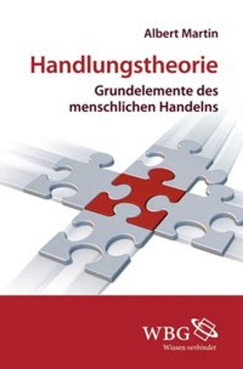 Cover of the book Handlungstheorie by Albert Martin, wbg Academic