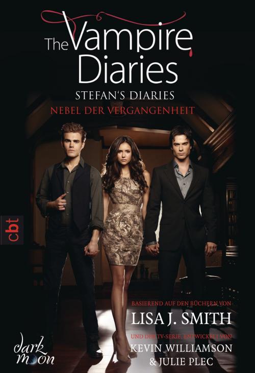 Cover of the book The Vampire Diaries - Stefan's Diaries - Nebel der Vergangenheit by Lisa J. Smith, cbt