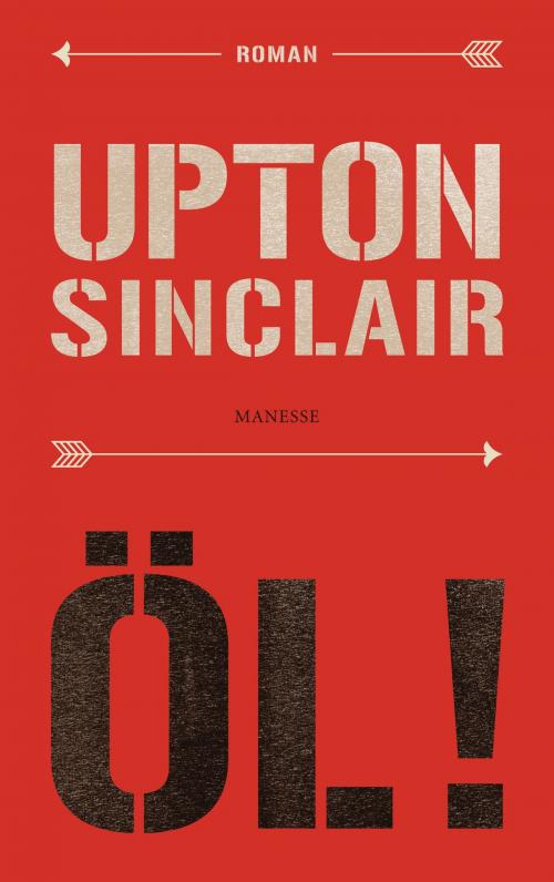 Cover of the book Öl! by Upton Sinclair, Manesse Verlag