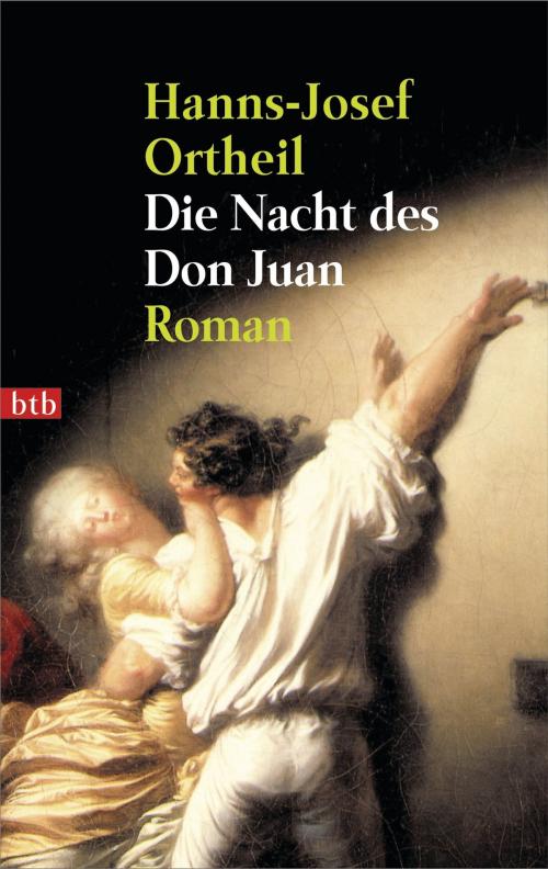 Cover of the book Die Nacht des Don Juan by Hanns-Josef Ortheil, Luchterhand Literaturverlag